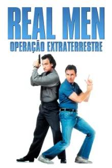 Real Men: Operação Extraterrestre