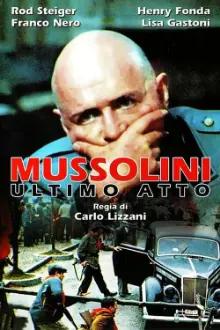 Mussolini: Último Ato