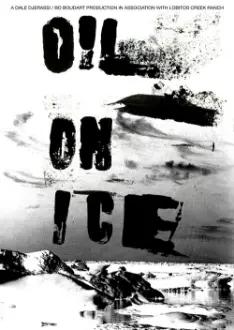 Oil on Ice