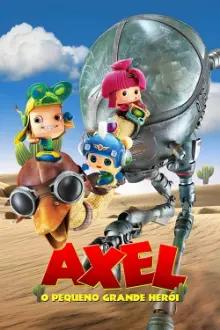 Axel: O Pequeno Grande Herói