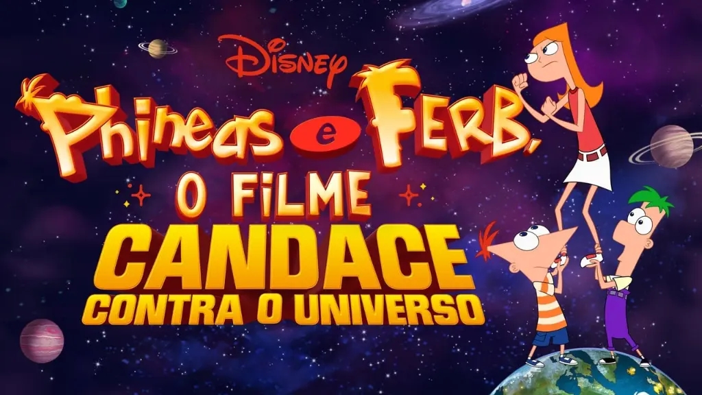 Phineas e Ferb: O Filme: Candace Contra o Universo