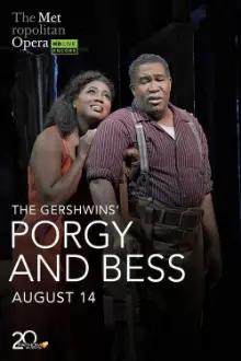 The Metropolitan Opera: The Gershwins’ Porgy and Bess