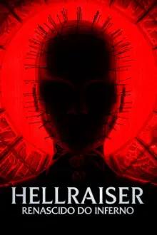 Hellraiser: Renascido do Inferno