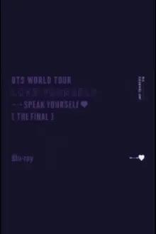 BTS Love Yourself : Speak Yourself [The Final]