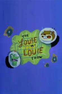 The Louie N' Louie Show