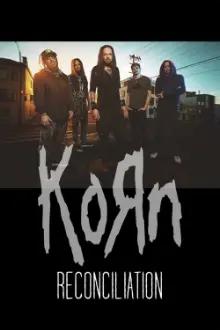 Korn: Reconciliation